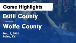 Estill County  vs Wolfe County  Game Highlights - Dec. 3, 2019