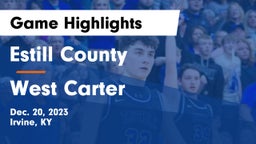 Estill County  vs West Carter  Game Highlights - Dec. 20, 2023