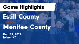 Estill County  vs Menifee County  Game Highlights - Dec. 22, 2023