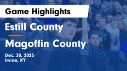 Estill County  vs Magoffin County Game Highlights - Dec. 30, 2023