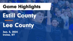 Estill County  vs Lee County Game Highlights - Jan. 5, 2024