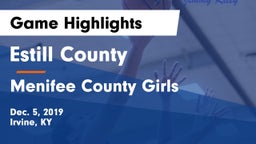 Estill County  vs Menifee County  Girls Game Highlights - Dec. 5, 2019