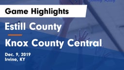 Estill County  vs Knox County Central  Game Highlights - Dec. 9, 2019