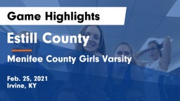 Estill County  vs Menifee County  Girls Varsity Game Highlights - Feb. 25, 2021