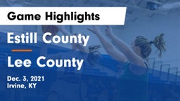Estill County  vs Lee County  Game Highlights - Dec. 3, 2021
