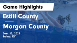 Estill County  vs Morgan County  Game Highlights - Jan. 12, 2022
