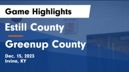 Estill County  vs Greenup County  Game Highlights - Dec. 15, 2023