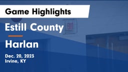Estill County  vs Harlan  Game Highlights - Dec. 20, 2023