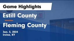 Estill County  vs Fleming County  Game Highlights - Jan. 3, 2024