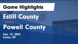 Estill County  vs Powell County  Game Highlights - Jan. 12, 2024