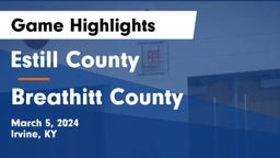Estill County  vs Breathitt County  Game Highlights - March 5, 2024