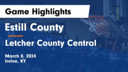 Estill County  vs Letcher County Central  Game Highlights - March 8, 2024