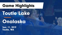 Toutle Lake  vs Onalaska  Game Highlights - Jan. 11, 2019