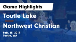 Toutle Lake  vs Northwest Christian Game Highlights - Feb. 15, 2019