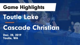 Toutle Lake  vs Cascade Christian  Game Highlights - Dec. 28, 2019