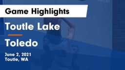 Toutle Lake  vs Toledo  Game Highlights - June 2, 2021