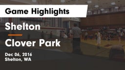 Shelton  vs Clover Park  Game Highlights - Dec 06, 2016