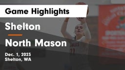 Shelton  vs North Mason  Game Highlights - Dec. 1, 2023