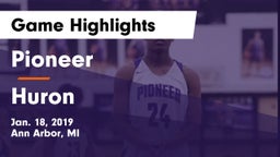 Pioneer  vs Huron  Game Highlights - Jan. 18, 2019