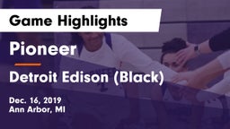 Pioneer  vs Detroit Edison (Black) Game Highlights - Dec. 16, 2019