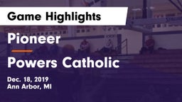 Pioneer  vs Powers Catholic  Game Highlights - Dec. 18, 2019