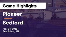 Pioneer  vs Bedford  Game Highlights - Jan. 24, 2020