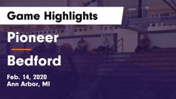 Pioneer  vs Bedford  Game Highlights - Feb. 14, 2020