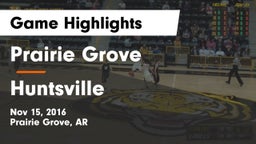 Prairie Grove  vs Huntsville  Game Highlights - Nov 15, 2016