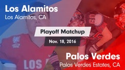 Matchup: Los Alamitos High vs. Palos Verdes  2016