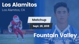 Matchup: Los Alamitos High vs. Fountain Valley  2018