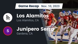 Recap: Los Alamitos  vs. Junipero Serra  2023