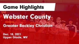 Webster County  vs Greater Beckley Christian  Game Highlights - Dec. 18, 2021