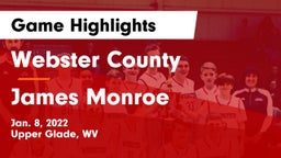 Webster County  vs James Monroe Game Highlights - Jan. 8, 2022