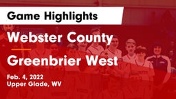 Webster County  vs Greenbrier West  Game Highlights - Feb. 4, 2022