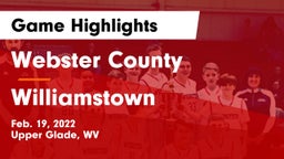 Webster County  vs Williamstown  Game Highlights - Feb. 19, 2022