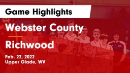 Webster County  vs Richwood  Game Highlights - Feb. 22, 2022