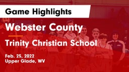 Webster County  vs Trinity Christian School Game Highlights - Feb. 25, 2022