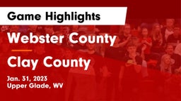 Webster County  vs Clay County  Game Highlights - Jan. 31, 2023