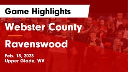 Webster County  vs Ravenswood   Game Highlights - Feb. 18, 2023