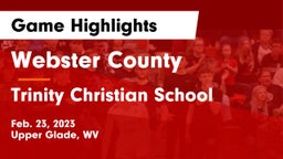 Webster County  vs Trinity Christian School Game Highlights - Feb. 23, 2023