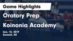 Oratory Prep  vs Koinonia Academy Game Highlights - Jan. 15, 2019