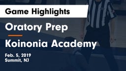 Oratory Prep  vs Koinonia Academy Game Highlights - Feb. 5, 2019