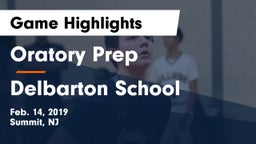 Oratory Prep  vs Delbarton School Game Highlights - Feb. 14, 2019