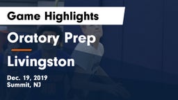 Oratory Prep  vs Livingston  Game Highlights - Dec. 19, 2019