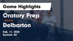 Oratory Prep  vs Delbarton Game Highlights - Feb. 11, 2020