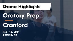 Oratory Prep  vs Cranford  Game Highlights - Feb. 12, 2021