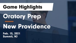 Oratory Prep  vs New Providence  Game Highlights - Feb. 15, 2021
