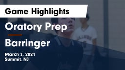 Oratory Prep  vs Barringer  Game Highlights - March 2, 2021