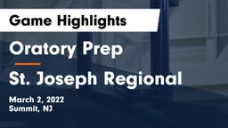 Oratory Prep  vs St. Joseph Regional  Game Highlights - March 2, 2022