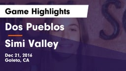 Dos Pueblos  vs Simi Valley Game Highlights - Dec 21, 2016